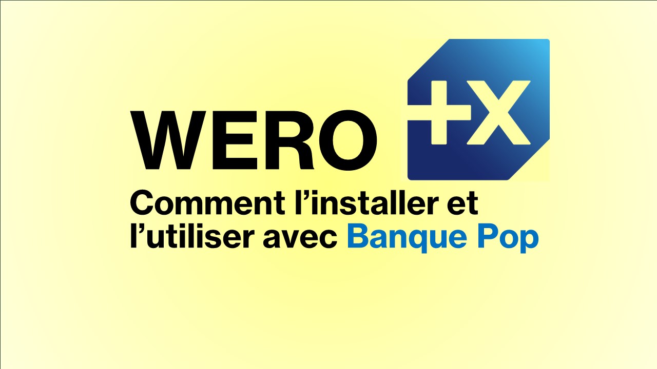 Banque Populaire - Comment utiliser WERO pour envoyer de l'argent