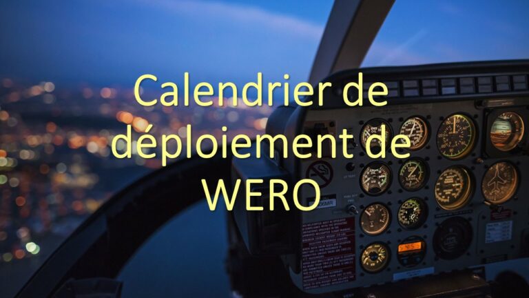 Calendrier de déploiement de WERO dans votre banque