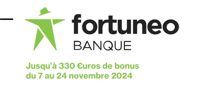 L’Offre Fortuneo : 330 € de prime de bienvenue qui change tout